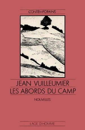 Les Abords du camp - Jean Vuilleumier