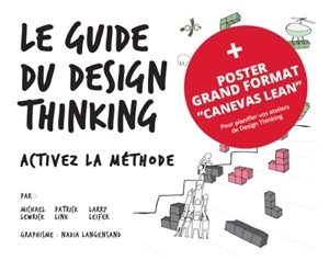 Le guide du design thinking + poster : coffret - Michael Lewrick