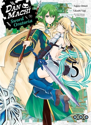 Danmachi sword Oratoria. Vol. 5 - Fujino Omori