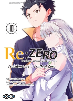 Re:Zero : Re:Life in a different world from zero : troisième arc, truth of Zero. Vol. 10 - Tappei Nagatsuki