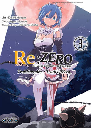 Re:Zero : Re:Life in a different world from zero : troisième arc, truth of Zero. Vol. 3 - Tappei Nagatsuki