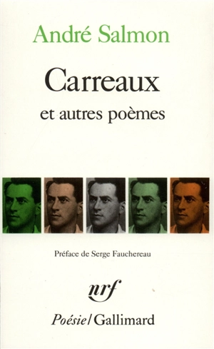 Carreaux : et autres poèmes - André Salmon