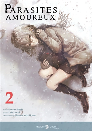 Parasites amoureux. Vol. 2 - Sugaru Miaki