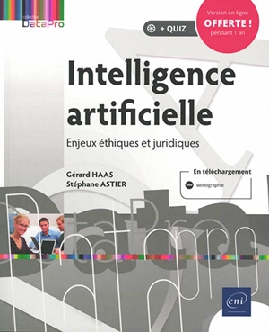 Intelligence artificielle : enjeux éthiques et juridiques - Gérard Haas