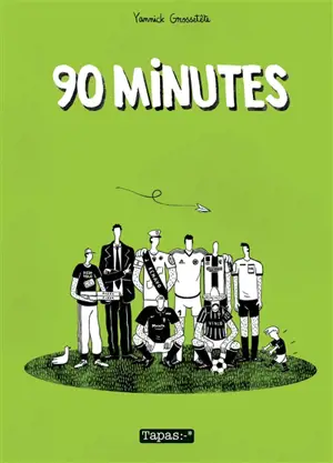 90 minutes - Yannick Grossetête