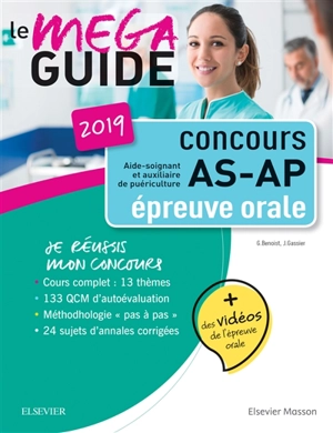 Concours AS-AP aide-soignant et auxiliaire de puériculture 2019 : le méga guide : épreuve orale - Jacqueline Gassier