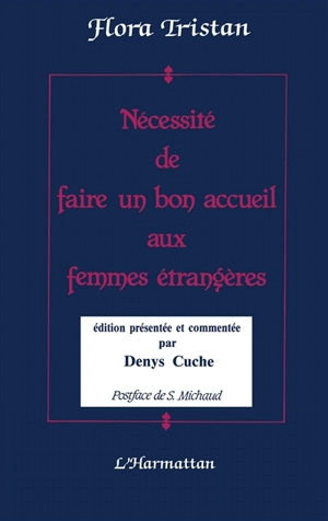 Nécessité de faire un bon accueil aux femmes étrangères - Flora Tristan