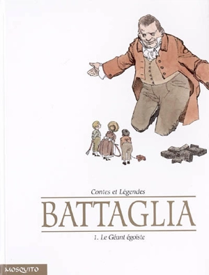 Contes et légendes. Vol. 1. Le géant égoïste - Dino Battaglia