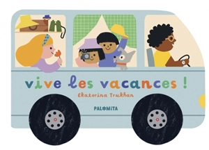 Vive les vacances ! - Ekaterina Trukhan