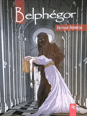 Belphégor - Arthur Bernède