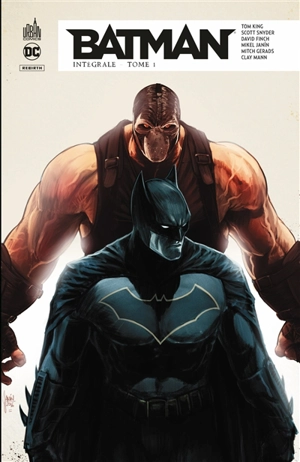 Batman rebirth : intégrale. Vol. 1 - Tom King