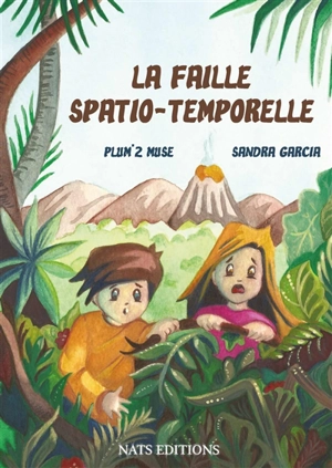 La faille spatio-temporelle - Plum'2 Muse