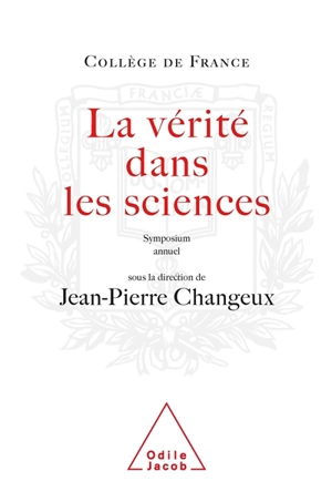 La vérité dans les sciences : symposium annuel