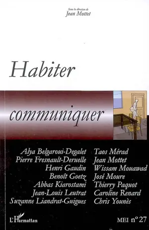 MEI Médiation et information, n° 27. Habiter, communiquer