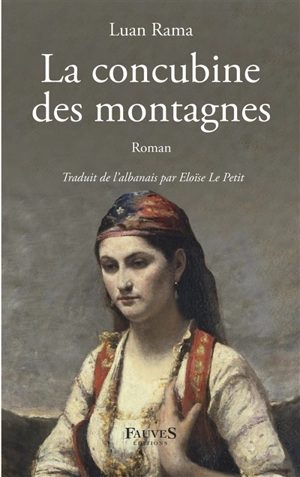 La concubine des montagnes - Luan Rama