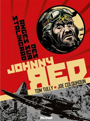 Johnny Red. Vol. 3. Des anges sur Stalingrad - Tom Tully