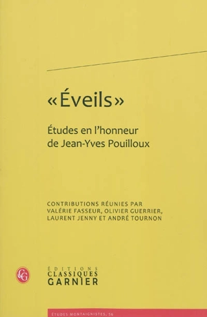 Eveils : études en l'honneur de Jean-Yves Pouilloux