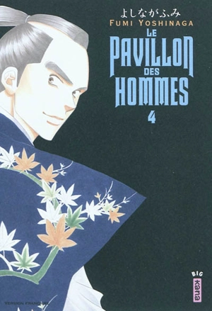 Le pavillon des hommes. Vol. 4 - Fumi Yoshinaga