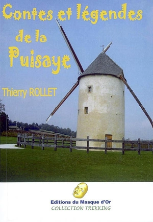 Contes et légendes de la Puisaye - Thierry Rollet