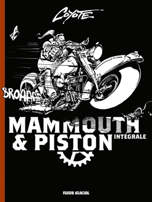 Mammouth & Piston : intégrale - Coyote