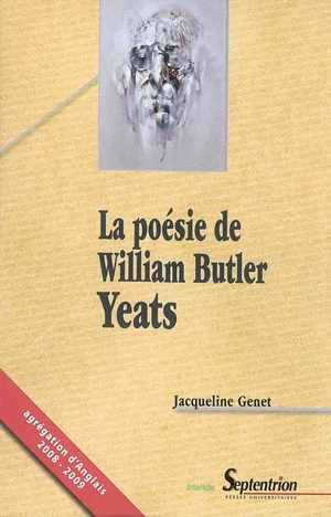 La poésie de William Butler Yeats - Jacqueline Genet