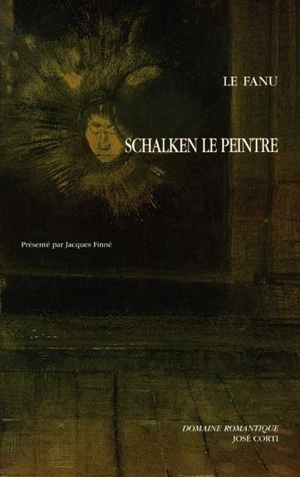 Schalken le peintre - Joseph Sheridan Le Fanu