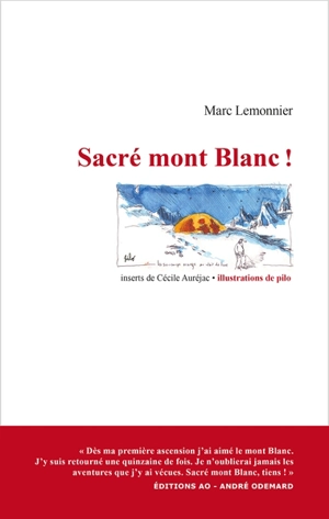 Sacré mont Blanc ! - Marc Lemonnier