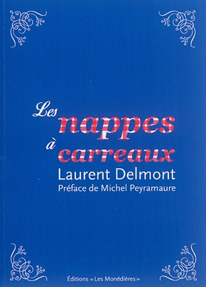 Les nappes à carreaux - Laurent Delmont