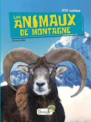 Les animaux de montagne - Christine Baillet