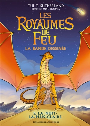 Les royaumes de feu : la bande dessinée. Vol. 5. La nuit-la-plus-claire - Tui Sutherland