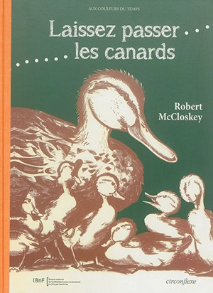 Laissez passer les canards - Robert McCloskey