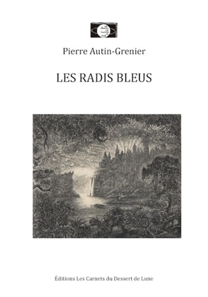 Les radis bleus - Pierre Autin-Grenier