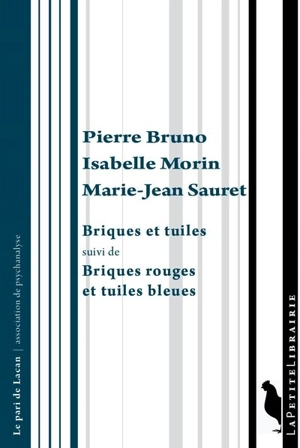 Briques et tuiles. Briques rouges et tuiles bleues - Pierre Bruno