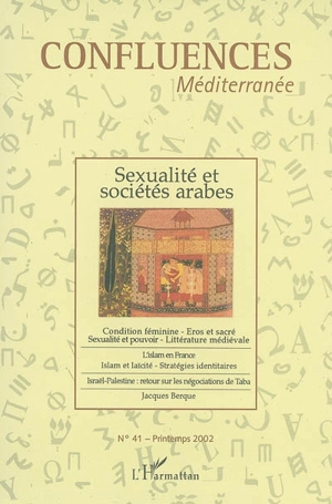 Confluences Méditerranée, n° 41. Sexualité et sociétés arabes - Jacques Berque