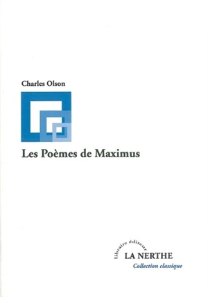 Les poèmes de Maximus - Charles Olson