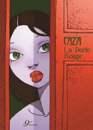 La porte rouge - Philippe Caza