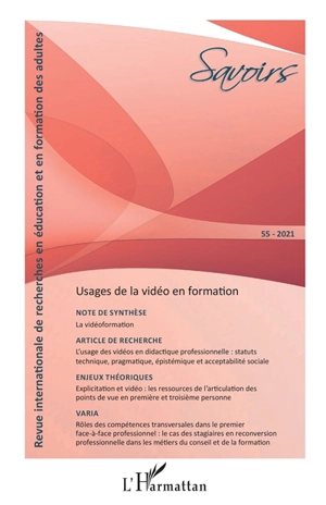 Savoirs, n° 55. Usages de la vidéo en formation