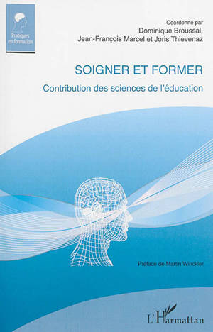 Soigner et former : contribution des sciences de l'éducation