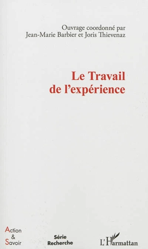 Le travail de l'expérience