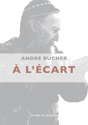 A l'écart - André Bucher