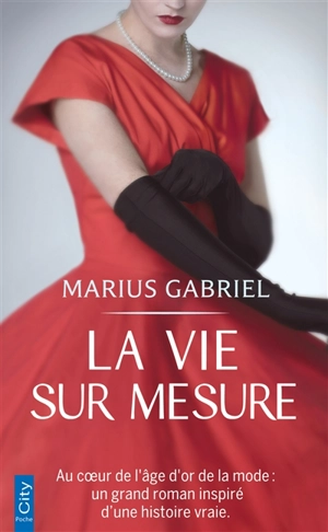 La vie sur mesure - Marius Gabriel