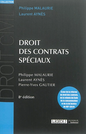 Droit des contrats spéciaux - Philippe Malaurie