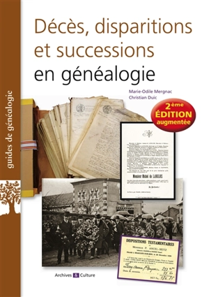 Décès, disparitions et successions en généalogie : les basiques de la généalogie - Marie-Odile Mergnac