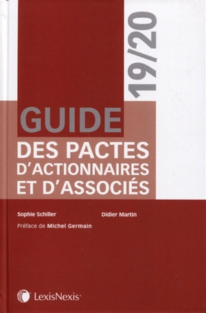 Guide des pactes d'actionnaires et d'associés 2019-2020 - Sophie Schiller