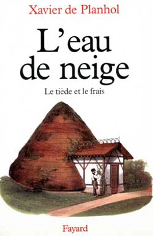 L'eau de neige - Xavier de Planhol