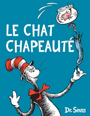 Le Chat chapeauté - Dr Seuss