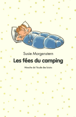 Les fées du camping - Susie Morgenstern