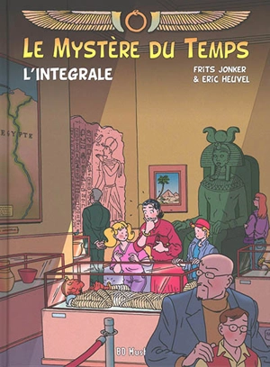 Le mystère du temps : intégrale - Frits Jonker