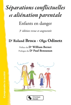 Séparations conflictuelles et aliénation parentale : enfants en danger