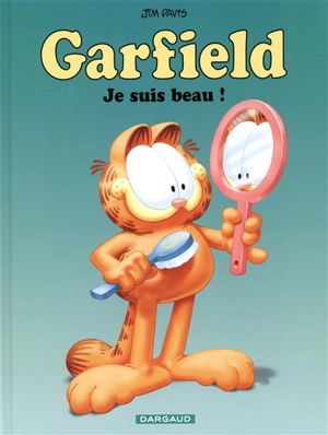 Garfield. Vol. 13. Je suis beau ! - Jim Davis